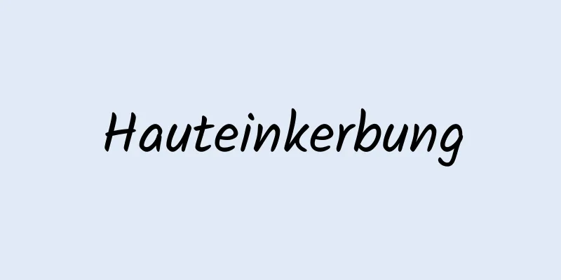 Hauteinkerbung