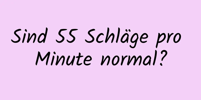 Sind 55 Schläge pro Minute normal?