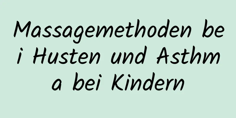 Massagemethoden bei Husten und Asthma bei Kindern