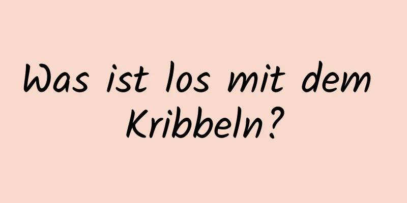 Was ist los mit dem Kribbeln?