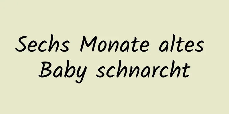 Sechs Monate altes Baby schnarcht