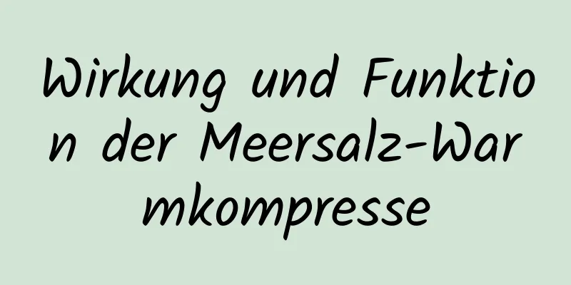 Wirkung und Funktion der Meersalz-Warmkompresse