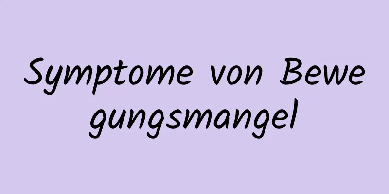 Symptome von Bewegungsmangel