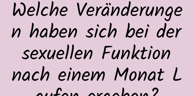 Welche Veränderungen haben sich bei der sexuellen Funktion nach einem Monat Laufen ergeben?