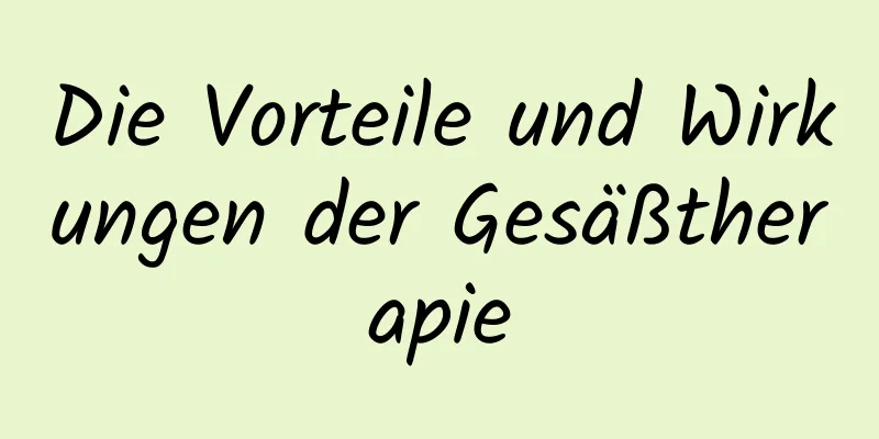 Die Vorteile und Wirkungen der Gesäßtherapie