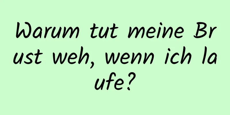 Warum tut meine Brust weh, wenn ich laufe?