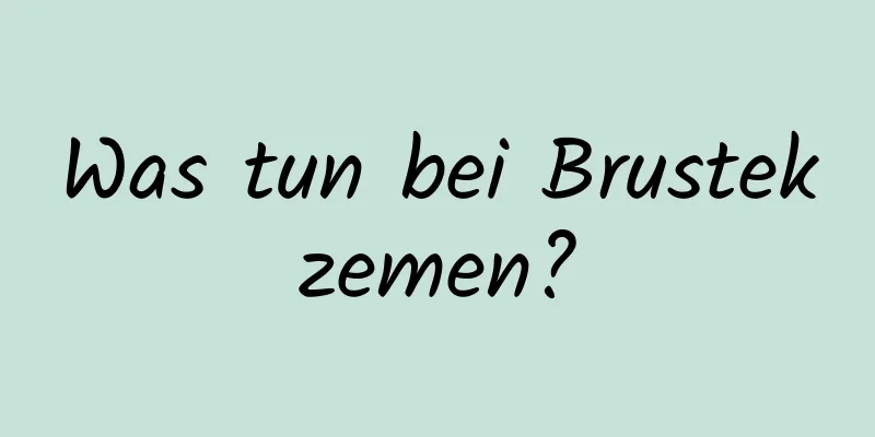 Was tun bei Brustekzemen?