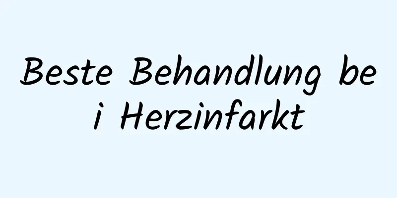 Beste Behandlung bei Herzinfarkt