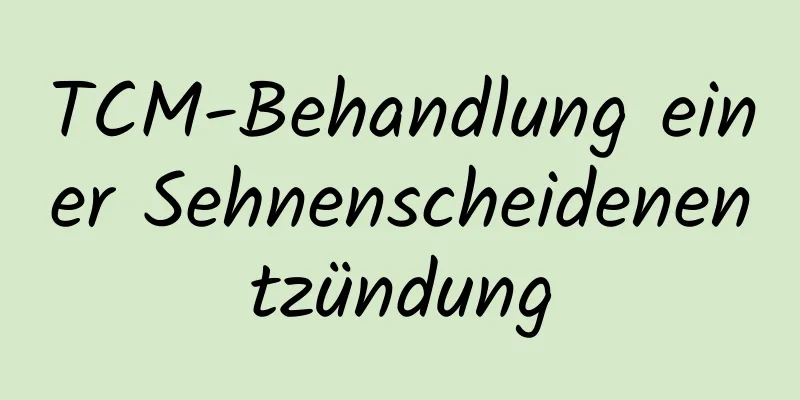 TCM-Behandlung einer Sehnenscheidenentzündung