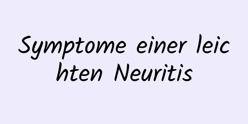 Symptome einer leichten Neuritis