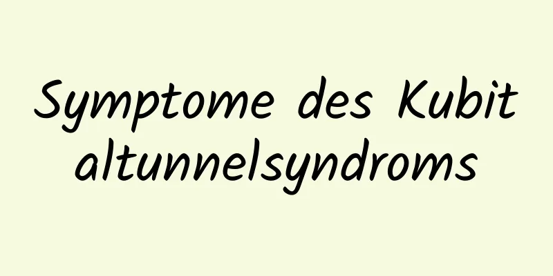 Symptome des Kubitaltunnelsyndroms