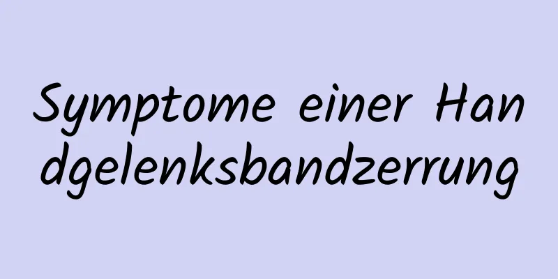 Symptome einer Handgelenksbandzerrung