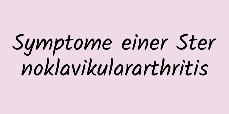 Symptome einer Sternoklavikulararthritis