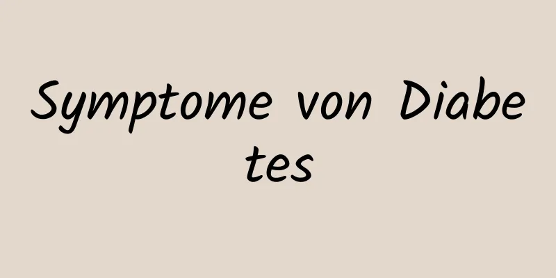 Symptome von Diabetes