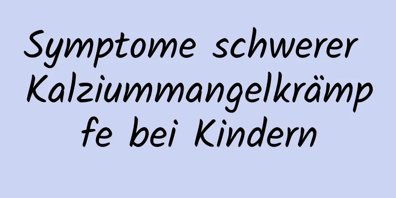 Symptome schwerer Kalziummangelkrämpfe bei Kindern