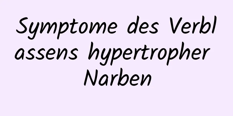 Symptome des Verblassens hypertropher Narben