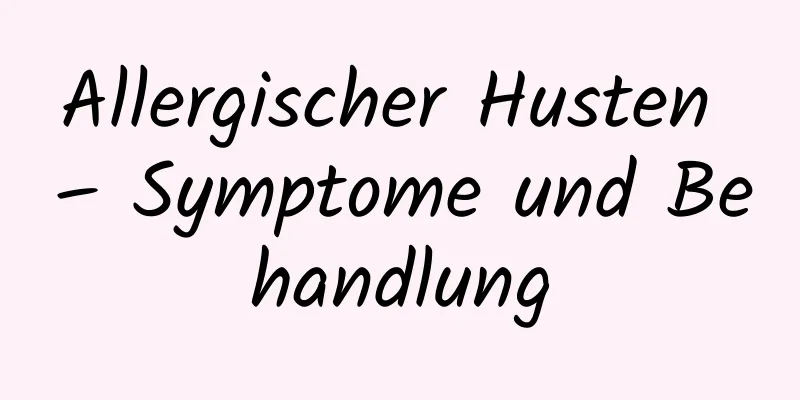 Allergischer Husten – Symptome und Behandlung