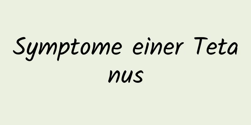 Symptome einer Tetanus