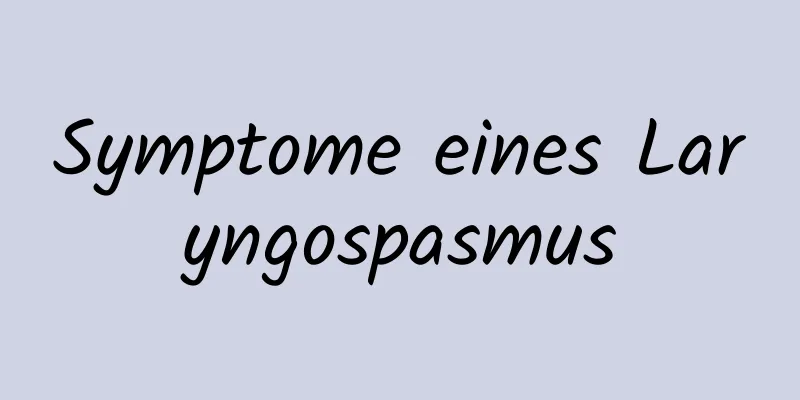 Symptome eines Laryngospasmus