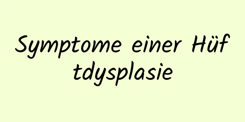 Symptome einer Hüftdysplasie