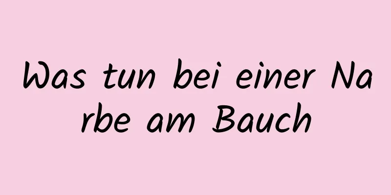 Was tun bei einer Narbe am Bauch