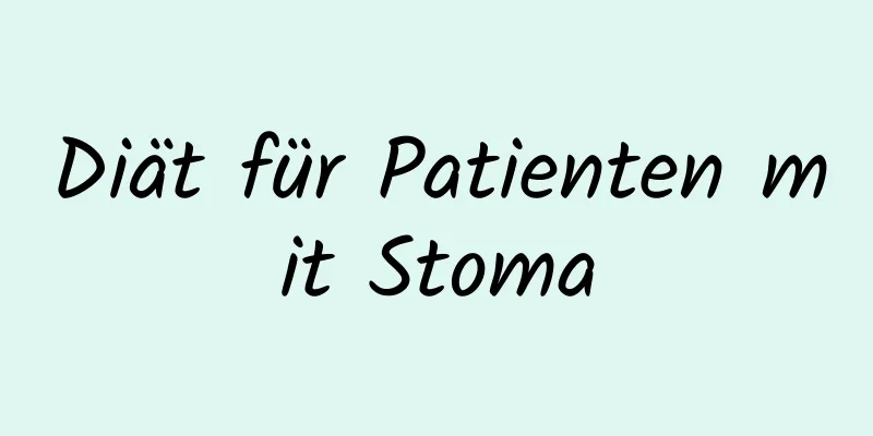 Diät für Patienten mit Stoma