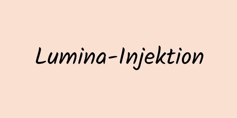 Lumina-Injektion