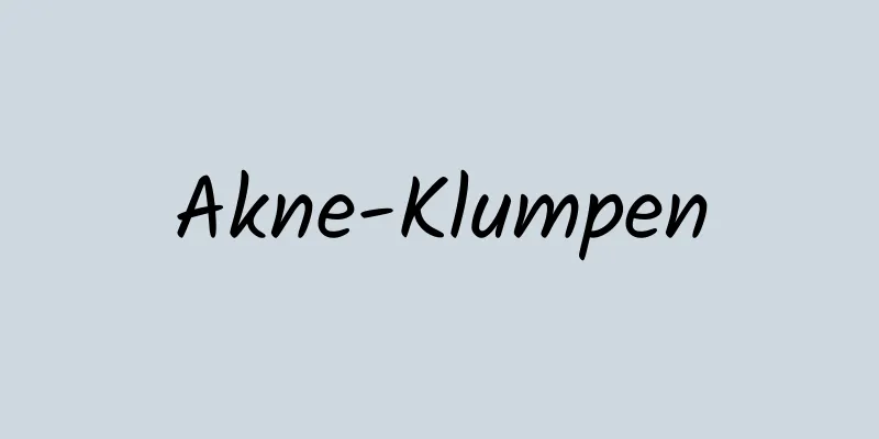 Akne-Klumpen