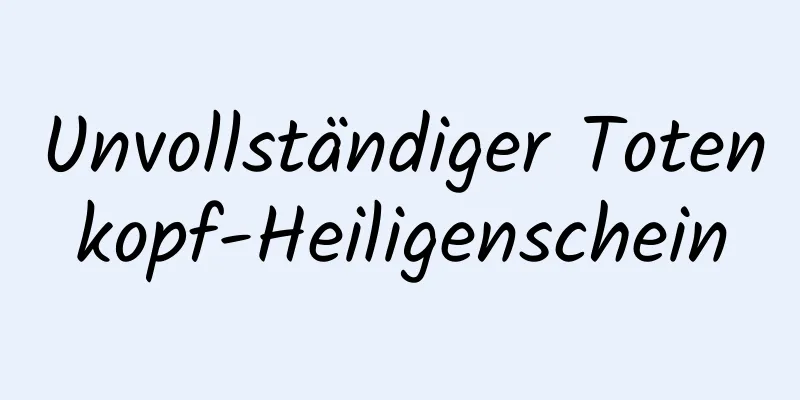 Unvollständiger Totenkopf-Heiligenschein