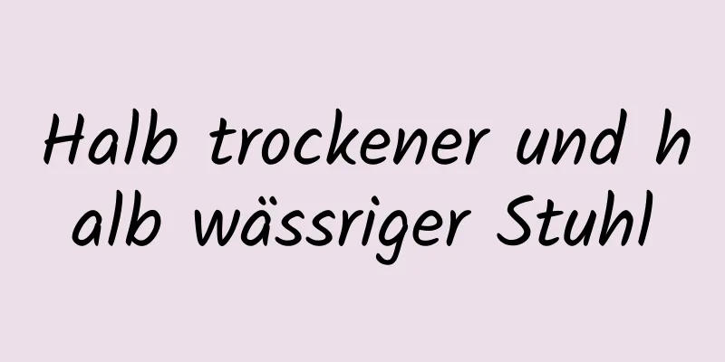 Halb trockener und halb wässriger Stuhl