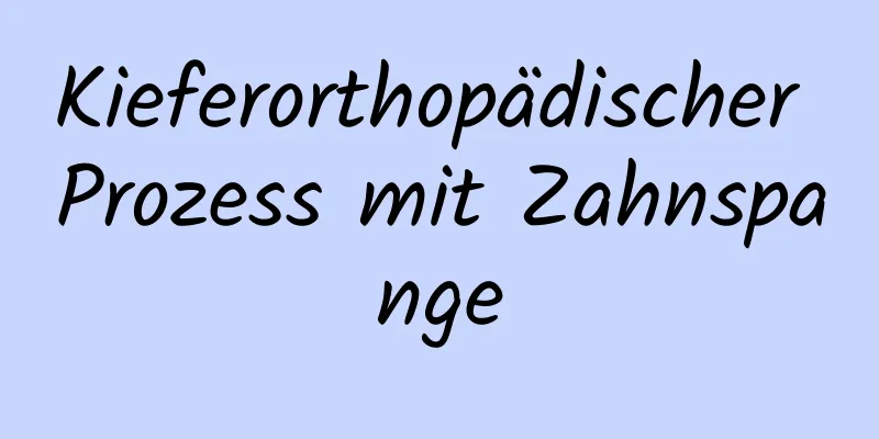 Kieferorthopädischer Prozess mit Zahnspange