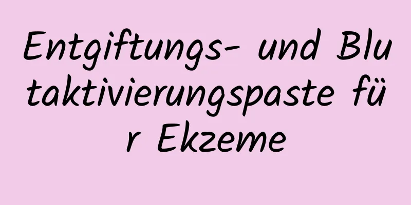 Entgiftungs- und Blutaktivierungspaste für Ekzeme