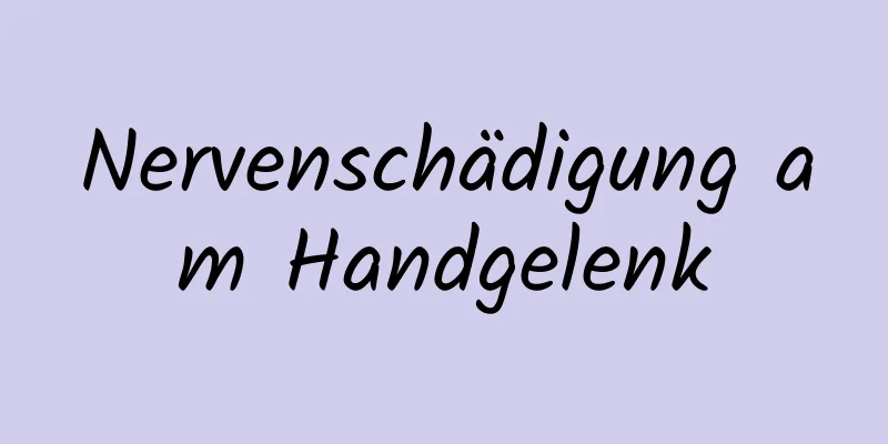 Nervenschädigung am Handgelenk