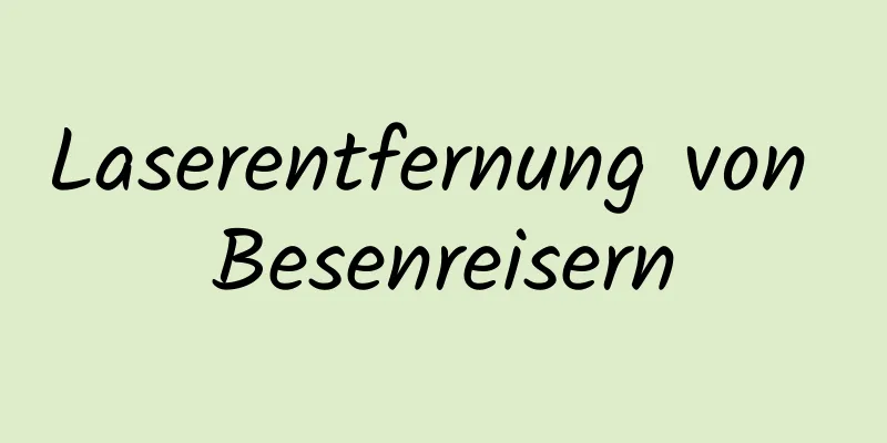 Laserentfernung von Besenreisern