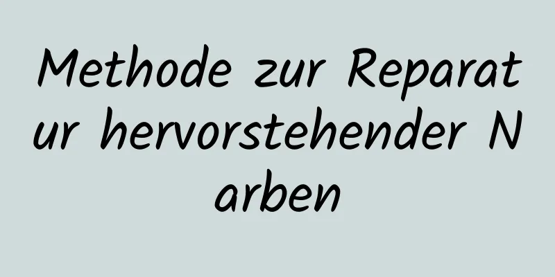 Methode zur Reparatur hervorstehender Narben