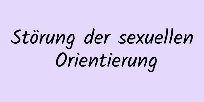 Störung der sexuellen Orientierung