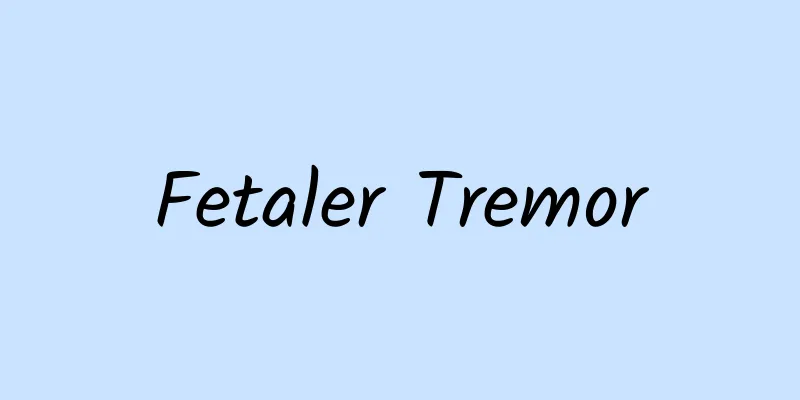 Fetaler Tremor