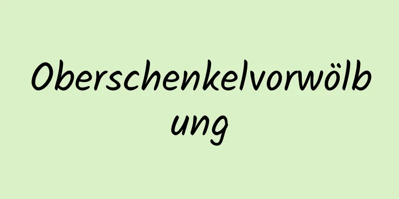 Oberschenkelvorwölbung