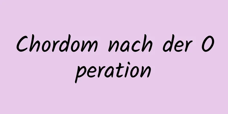 Chordom nach der Operation