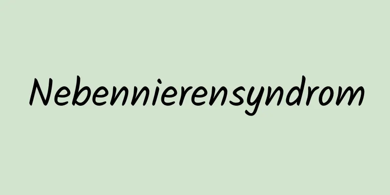 Nebennierensyndrom