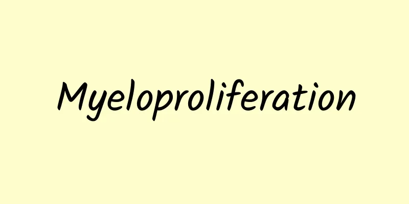 Myeloproliferation