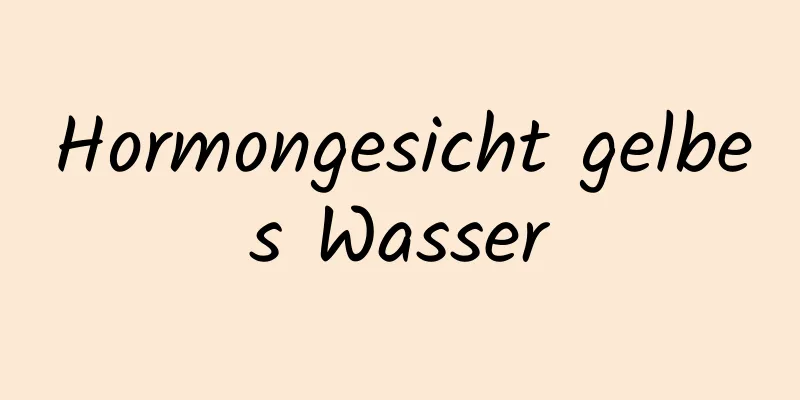 Hormongesicht gelbes Wasser