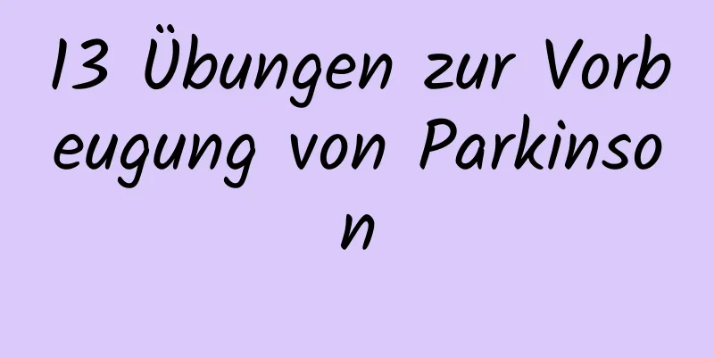 13 Übungen zur Vorbeugung von Parkinson