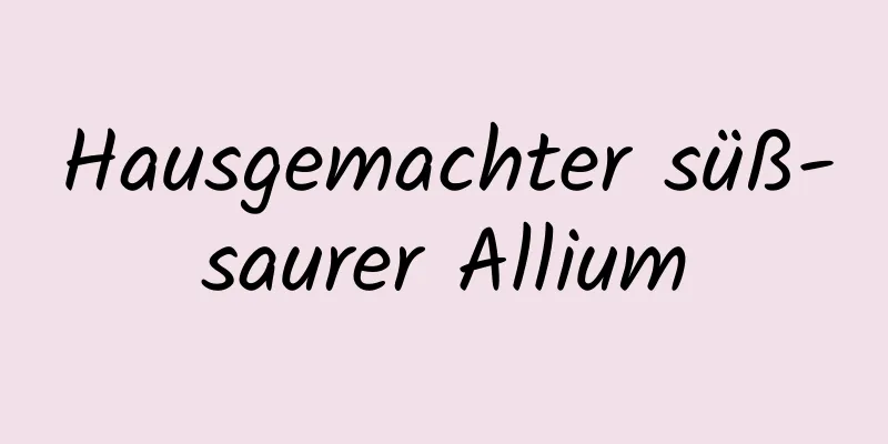 Hausgemachter süß-saurer Allium