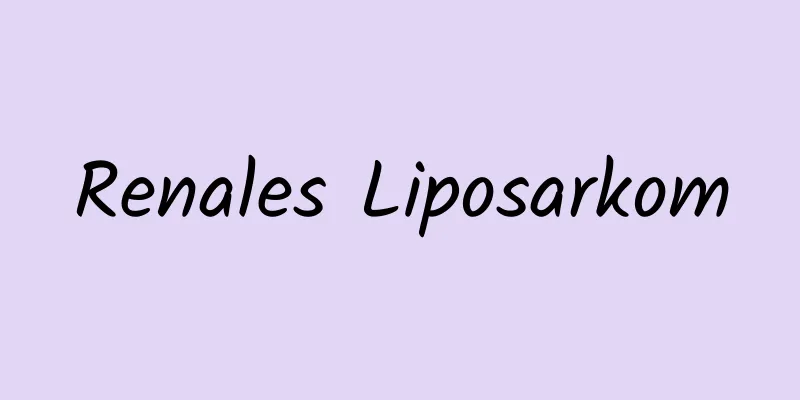 Renales Liposarkom