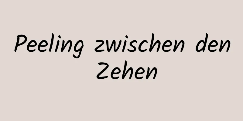 Peeling zwischen den Zehen