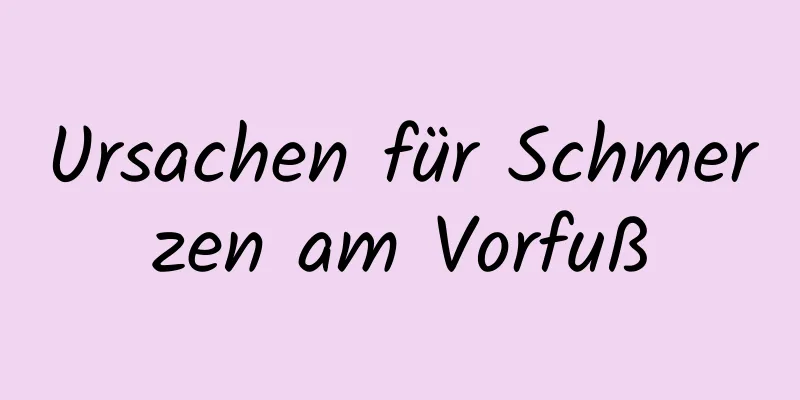 Ursachen für Schmerzen am Vorfuß