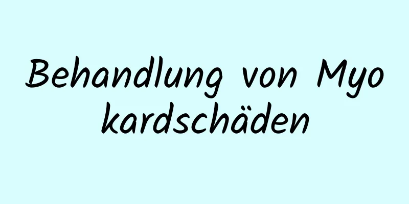 Behandlung von Myokardschäden