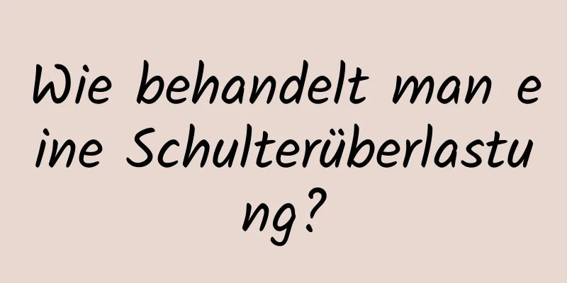 Wie behandelt man eine Schulterüberlastung?