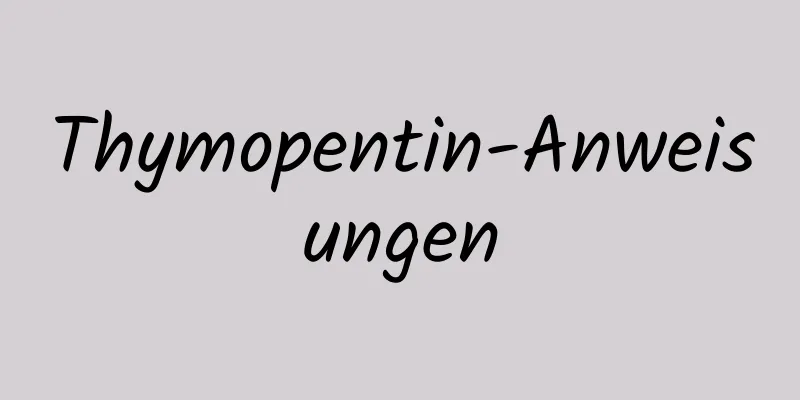 Thymopentin-Anweisungen